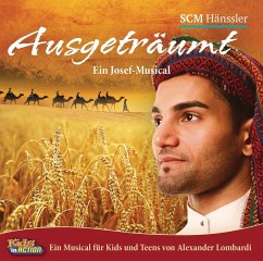 Ausgeträumt - Ein Josef-Musical - Lombardi, Alexander;Breier, Gregor