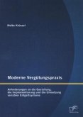 Moderne Vergütungspraxis: Anforderungen an die Gestaltung, die Implementierung und die Umsetzung variabler Entgeltsysteme