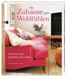 Ein Zuhause zum Wohlfühlen