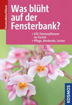 Was blüht auf der Fensterbank? - Throll, Angelika; Grüneberg, Heiner