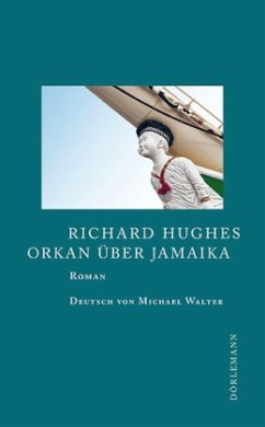 Orkan über Jamaika - Hughes, Richard