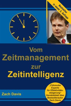 Vom Zeitmanagement zur Zeitintelligenz - Davis, Zach