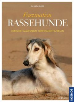 Faszination Rassehunde - Krämer, Eva-Maria