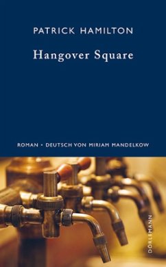 Hangover Square - Hamilton, Patrick