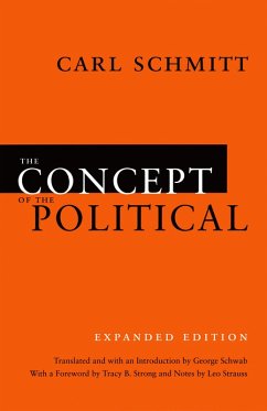 Concept of the Political (eBook, ePUB) - Carl Schmitt, Schmitt