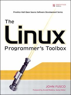 Linux Programmer's Toolbox, The (eBook, ePUB) - Fusco, John