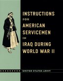 Instructions for American Servicemen in Iraq during World War II (eBook, ePUB)