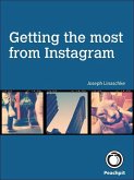 Getting the Most from Instagram (eBook, ePUB)