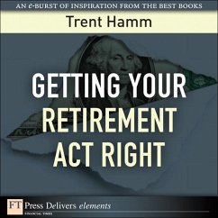Getting Your Retirement Act Right (eBook, ePUB) - Hamm, Trent