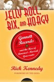 Jelly Roll, Bix, and Hoagy (eBook, ePUB)