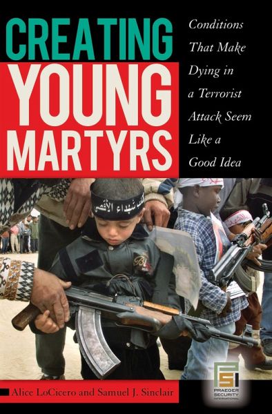 Creating Young Martyrs (eBook, PDF)