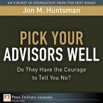 Pick Your Advisors Well (eBook, ePUB)