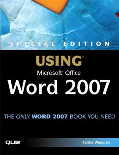 Special Edition Using Microsoft Office Word 2007 (eBook, ePUB) - Wempen, Faithe