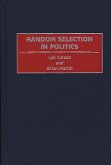 Random Selection in Politics (eBook, PDF)