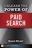 Unleash the Power of Paid Search (eBook, PDF)