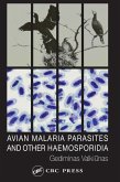 Avian Malaria Parasites and other Haemosporidia (eBook, PDF)