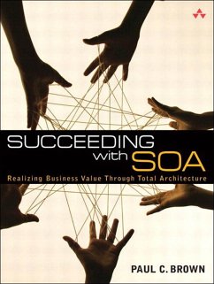 Succeeding with SOA (eBook, ePUB) - Brown, Paul