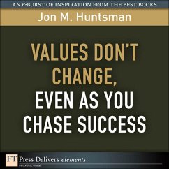 Values Don't Change, Even as You Chase Success (eBook, ePUB) - Huntsman, Jon