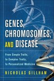 Genes, Chromosomes, and Disease (eBook, ePUB)