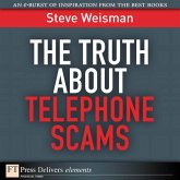 The Truth About Telephone Scams (eBook, ePUB)