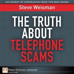 The Truth About Telephone Scams (eBook, ePUB) - Weisman, Steve