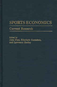Sports Economics (eBook, PDF) - Fizel, John L.; Gustafson, Elizabeth; Hadley, Lawrence