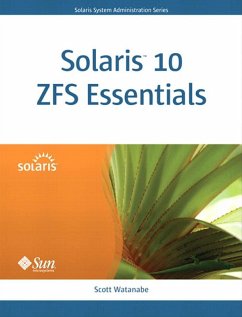 Solaris 10 ZFS Essentials (eBook, PDF) - Watanabe, Scott
