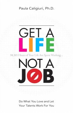 Get a Life, Not a Job (eBook, PDF) - Caligiuri Paula