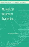 Numerical Quantum Dynamics (eBook, PDF)