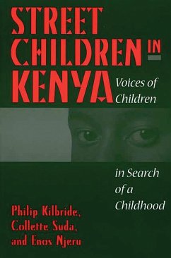 Street Children in Kenya (eBook, PDF) - Kilbride, Philip L.; Suda, Collette A.; Njeru, Enos