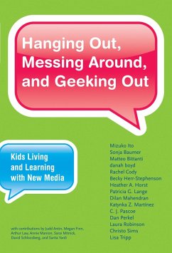 Hanging Out, Messing Around, and Geeking Out (eBook, ePUB) - Ito, Mizuko; Baumer, Sonja; Bittanti, Matteo; Boyd, Danah; Cody, Rachel