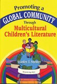 Promoting a Global Community Through Multicultural Children's Literature (eBook, PDF)