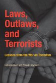 Laws, Outlaws, and Terrorists (eBook, ePUB)