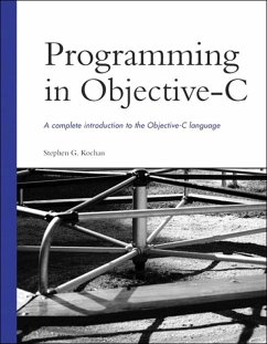 Programming in Objective-C (eBook, ePUB) - Kochan, Stephen