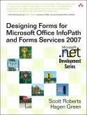 Designing Forms for Microsoft Office InfoPath and Forms Services 2007 (eBook, ePUB)