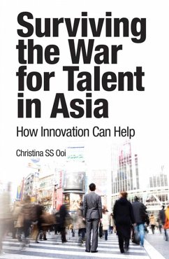Surviving the War for Talent in Asia (eBook, PDF) - Ooi, Christina S S