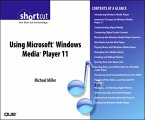 Using Microsoft Windows Media Player 11 (Digital Short Cut) (eBook, ePUB)