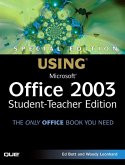 Special Edition Using Microsoft Office 2003, Student-Teacher Edition (eBook, ePUB)