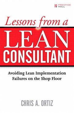 Lessons from a Lean Consultant (eBook, PDF) - Ortiz Chris A.