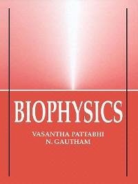 Biophysics (eBook, PDF) - Pattabhi, V.; Gautham, N.