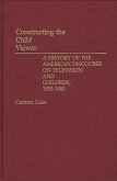Constructing the Child Viewer (eBook, PDF)