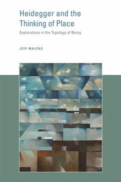 Heidegger and the Thinking of Place (eBook, ePUB) - Malpas, Jeff