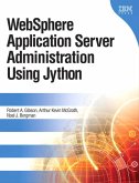 WebSphere Application Server Administration Using Jython (eBook, PDF)