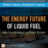 Energy Future of Liquid Fuel (eBook, ePUB)