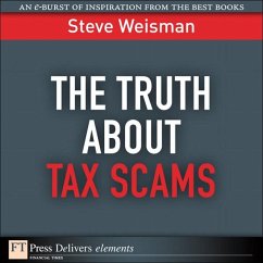 The Truth About Tax Scams (eBook, ePUB) - Weisman, Steve
