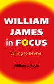 William James in Focus (eBook, ePUB) William James in Focus (eBook, ePUB)