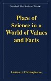 Place of Science in a World of Values and Facts (eBook, PDF)
