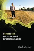 Pesticide Drift and the Pursuit of Environmental Justice (eBook, ePUB)