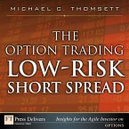 Option Trading Low-Risk Short Spread, The (eBook, ePUB)