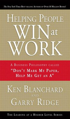 Helping People Win at Work (eBook, PDF) - Ridge, Garry; Blanchard, Ken